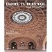 Daniel H. Burnham: Visionary Architect and Planner