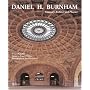 Daniel H. Burnham: Visionary Architect and Planner