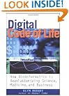 Digital Code of Life: How Bioinformatics is Revolutionizing Science, Medicine, and Business