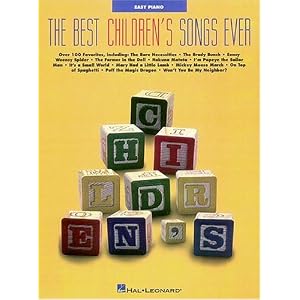 Best Children's Songs Ever (Easy Piano Songbook)