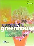 Construct-A-Greenhouse by Felicia Lee