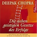 Die sieben geistigen Gesetze des Erfolges. CD