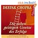 Die sieben geistigen Gesetze des Erfolges. CD
