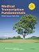 Medical Transcription Fundamentals