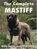 The Complete Mastiff (Book of the Breed)