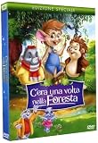C`Era Una Volta Nella Foresta (SE)
