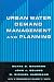 Books : Urban Water Demand Management and Planning
