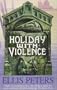 Holiday with Violence