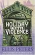 Holiday with Violence