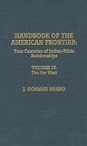 Handbook of the American Frontier: Four Centuries of Indian-White Relationships : The Southeastern Woodlands