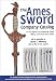 Search : The Ames Sword Company Catalog: An Exact Reprint of the Original 19th Century Military and Fraternal Sword Catalog