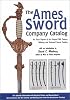 The Ames Sword Company Catalog: An Exact Reprint of the Original 19th Century Military and Fraternal Sword Catalog