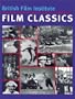 British Film Institute Film Classics 2-Volume Set: The Best of International Cinema 1916-1981