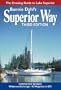 Superior Way: The Cruising Guide to Lake Superior