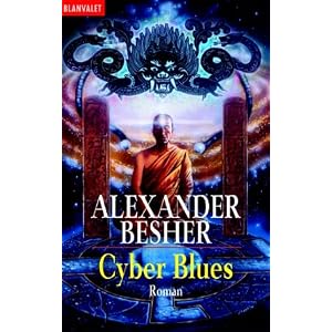Cyber Blues. by Alexander Besher