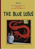 The Adventures of Tintin: The Blue Lotus The Adventures of Tintin: The Blue Lotus