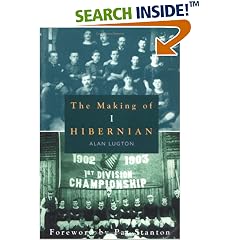 The Making of Hibernian: v. 1 (The Making of Hibernian)