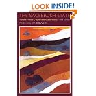 The Sagebrush State, 3Rd Edition: Nevada'S History, Government, And Politics (Wilbur S. Shepperson... by  Michael W. Bowers