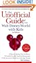 The Unofficial Guide to Walt Disney World with Kids (Unofficial Guides)