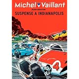 Michel Vaillant, Tome 11 : Suspense � Indianapolispar Jean Graton