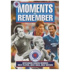 Rangers: Moments To Remember