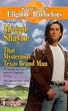 That Mysterious Texas Brand Man  (World's Most Eligible Bachelors)