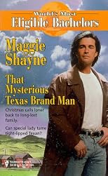 That Mysterious Texas Brand Man  (World's Most Eligible Bachelors)