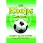 The Hoops Quiz Book: A Quiz Book about Glasgow Celtic Football Club: Questions on Glasgow Celtic Football Club