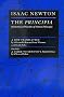 The Principia : Mathematical Principles of Natural Philosophy The Principia : Mathematical Principles of Natural Philosophy