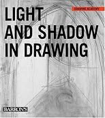 Light and Shadow in Drawing (Drawing Academy Series)