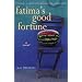 Fatima's Good Fortune