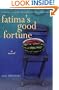 Fatima's Good Fortune