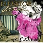 It's Just Addiction by  Elevator Action 