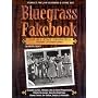 Bluegrass Fakebook: 150 All-Time Favorites, Seventh Edition