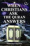 Cover of When Christians Ask by Mohamed Ghounem 0972851860