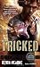Tricked (The Iron Druid Chronicles, Book Four)