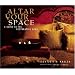 Altar Your Space: A Guide to the Restorative Home