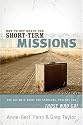 How to Get Ready for Short-Term Missions: The Ultimate Guide for Sponsors, Parents, and THOSE WHO GO!
