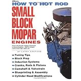 HowtoHotRodSmallBlockMoparEngines:CoversAllChrysler,Dodge&PlymouthLASeriesEngines-1964toPresent-273-318-340-360C.I.D.