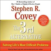 H&ouml;rbuch The 3rd Alternative: Solving Life's Most Difficult Problems