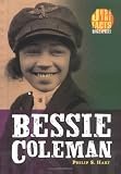Bessie Coleman (Just the Facts Biographies)