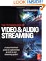 Technology of Video and Audio Streaming