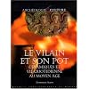 Le vilain et son pot : C�ramiques et vie quotidienne au Moyen Age