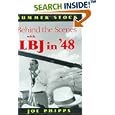 Summer Stock: Behind the Scenes With Lbj in '48 : Recollections of a Political Drama (A.M. Pate, Jr. Series on the... by  Joe Phipps