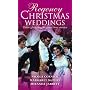 Regency Christmas Weddings (Mills and Boon Single Titles)