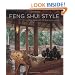 Feng Shui Style: The Asian Art of Gracious Living