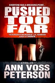 Pushed Too Far (A Thriller)