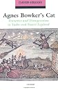 Agnes Bowker's Cat: Travesties and Transgressions in Tudor and Stuart England 