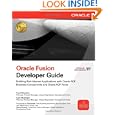 Oracle Fusion Developer Guide: Building Rich Internet Applications with Oracle ADF...