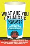 What Are You Optimistic About?